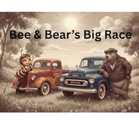 Bee & Bear's Big Race: A Sweet Adventure with Pages to Color and Explore!