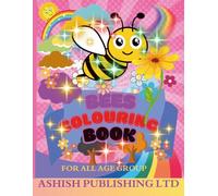 Bee Coloring Book: Adorable and Beautiful Designs for Relaxation and Creativity: Cute Bees, Honeycombs, and Nature Scenes - Stress-Relieving Coloring Fun for Adults, Teens, and Kids