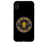 Bee Continua a Bugging Me, design per apiaristi Custodia per iPhone XS Max