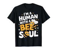 Bee I'm A Human With A Bee Soul Api Miele Insetti Maglietta