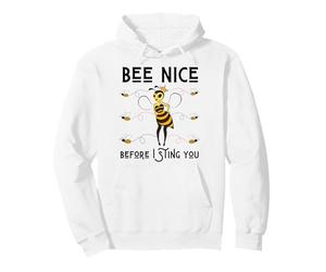 Bee Nice Before I Sting You Spring Queen Bug Summer Fun Bees Felpa con Cappuccio