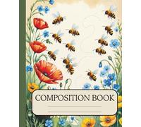 Bee Notebook: Bee and Flower Notebook, Teacher Gift, Softcover Journals with Wildflowers and Plants for School Office, 110 Pages, 7.5 x 9.25 inches