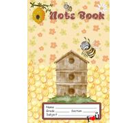 Bee Notebook: The Yellow Bee Goes Home Notebook, 120 pages lined ,6x9