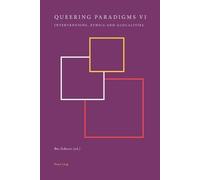 Bee Scherer Queering Paradigms VI (Tascabile) Queering Paradigms