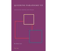 Bee Scherer Queering Paradigms VII (Tascabile) Queering Paradigms