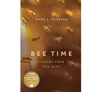 Bee Time: Lessons from the Hive