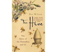 Bee Wilson The Hive (Tascabile)