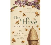 Bee Wilson The Hive (Tascabile)
