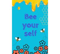 Bee yourself: Always Bee Lieve