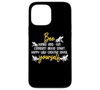 Bee Yourself umile gentile divertimento coraggioso intelligente gioioso Custodia per iPhone 13 Pro Max