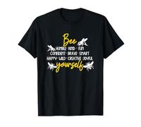 Bee Yourself umile gentile divertimento coraggioso intelligente gioioso Maglietta