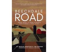 Beechale Road: Where Mercy is More Powerful Than Murder