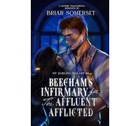 Beecham's Infirmary for the Affluent Afflicted (Alternate Cover Edition)