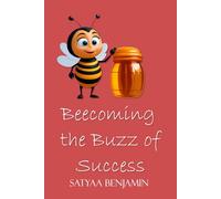 Beecoming the Buzz of Success