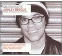Beedle, Ashley - Grass Roots
