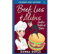 Beef, Lies & Alibis: Culinary Cozy Mystery