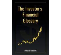 Beefboy Publishing The Investor's Financial Glossary (Tascabile)