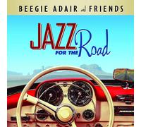 Beegie Adair & Friends Jazz For The Road (CD)