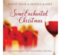 Beegie Adair/Monica Ramsey Some Enchanted Christmas (CD)