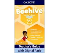 Beehive: Level 2: Teacher's Guide with Digital Pack: Print Teacher's Guide and 4 years' access to Classroom Presentation Tools, Online Practice and Teacher Resources.