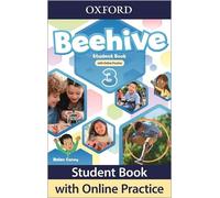 Beehive: Level 3: Student Book with Online Practice: Print Student Book and 2 years' access to Online Practice and Student Resources.