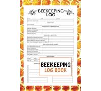 Beekeeping Log Book: Beekeeping Tracker Journal & Beehive Inspection Notebook & Maintenance Logbook for Beekeepers & Honey Bee Farming (6x9in, 105 Pages)