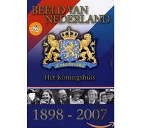 Beeld van Nederland het Koningshuis 1898-2007