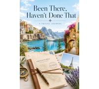 Been There, Haven't Done That: My Travel Journal - Landscapes Cover