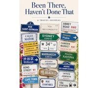 Been There, Haven't Done That: My Travel Journal - This Way Cover