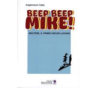 Beep-beep Mike! Maltese, il primo Oscar lucano