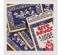 Beer Dawgs - Little Luck