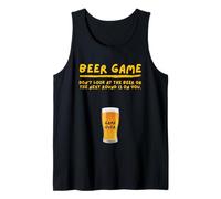 Beer Game Dont Look At The Beer Or Next Round Is On You Canotta