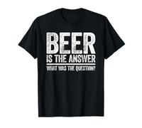 Beer Is The Answer Maglietta Qual era la domanda divertente Maglietta