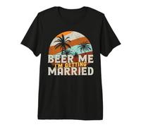Beer Me I'm Getting Married Maglietta Premium