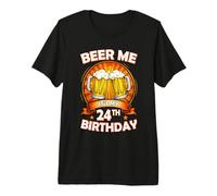 Beer Me It's My 24th Birthday 24 Years Old Party Celebration Maglietta Premium
