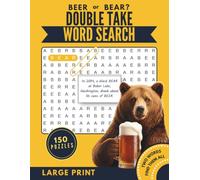 Beer or Bear? Double Take Word Search: 150 Brain Teaser Puzzles for Adults, Large Print