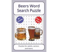 Beers Word Search Puzzle: Word searches about Beers, with easy to read print | 6 x 9 inches. 110 pages | 50+ puzzles _ Gifts for Vacations, Holidays.