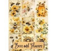 Bees and Flowers Junk Journal Pages: for Scrapbooking, Collage and Paper Crafts