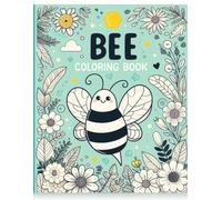 Bees Coloring Book: A Tranquil Coloring Journey: A Stress-Relieving Adventure with Beautiful Bees and Blossoms for Adults and Kids