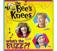 Bees Knees - What's The Buzz?