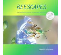 BEESCAPES: the fascinating nature of bees and pollinators