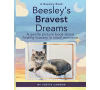 Beesley's Bravest Dreams: A gentle picture book about finding bravery in small moments: 2