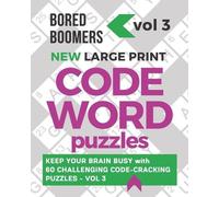 Beesville Books Bored Boomers New Large Print Codeword Puzzles (Tascabile)