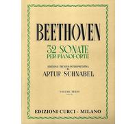BEETHOVEN - 32 SONATE VOL. 3 - SONATE 24 - 32 - ED. CURCI - PIANOFORTE
