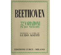 Beethoven 32 variazioni in Do minore per pianoforte a cura di Guido Agosti