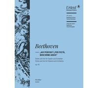 BEETHOVEN - “Ah Perfido” / “Per pietà, non dirmi addio” Op. 65