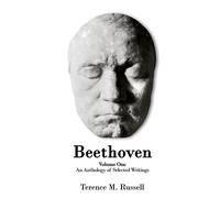 Beethoven - An Anthology of Selected Writings: 1 - Russell Terrence M