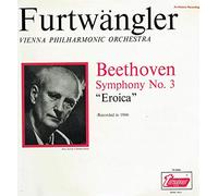 Beethoven - Beethoven: Furtwängler, Wiener Philharmoniker - Symphony No. 3 'Eroica' (Recorded In 1944)