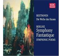 Beethoven/Berlioz - Die Weihe Des Hauses/Symphonie Fantastique