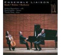 Beethoven/Brahms/Bruch - Ensemble Liaison Plays Beethoven Brahms & Bruch